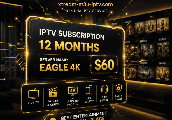 IPTV Subscription 12 Months eagle 4k