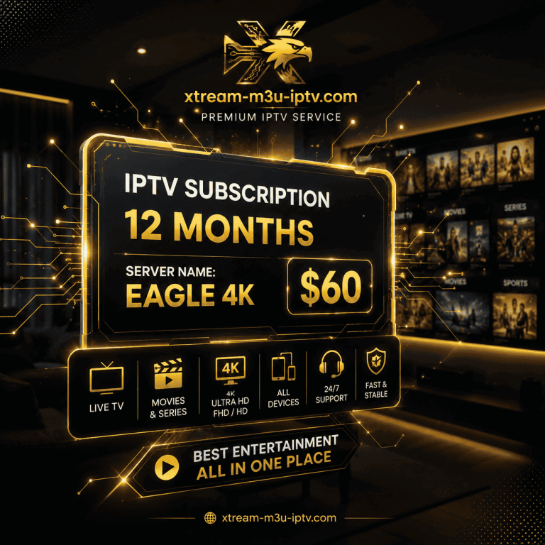 IPTV Subscription 12 Months eagle 4k
