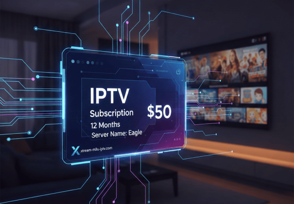 xtream m3u IPTV Subscription 12 Months 50$