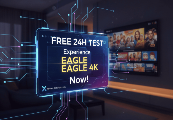 xtream m3u iptv FREE 24H TEST
