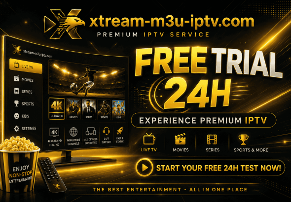 xtream m3u iptv IPTV FREE Trial 24H Experience EAGLE AND EAGLE 4K Now